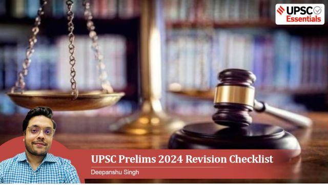 UPSC Prelims 2024 Special: Revision Checklist for important Polity topics by Deepanshu Singh for UPSC Essentials