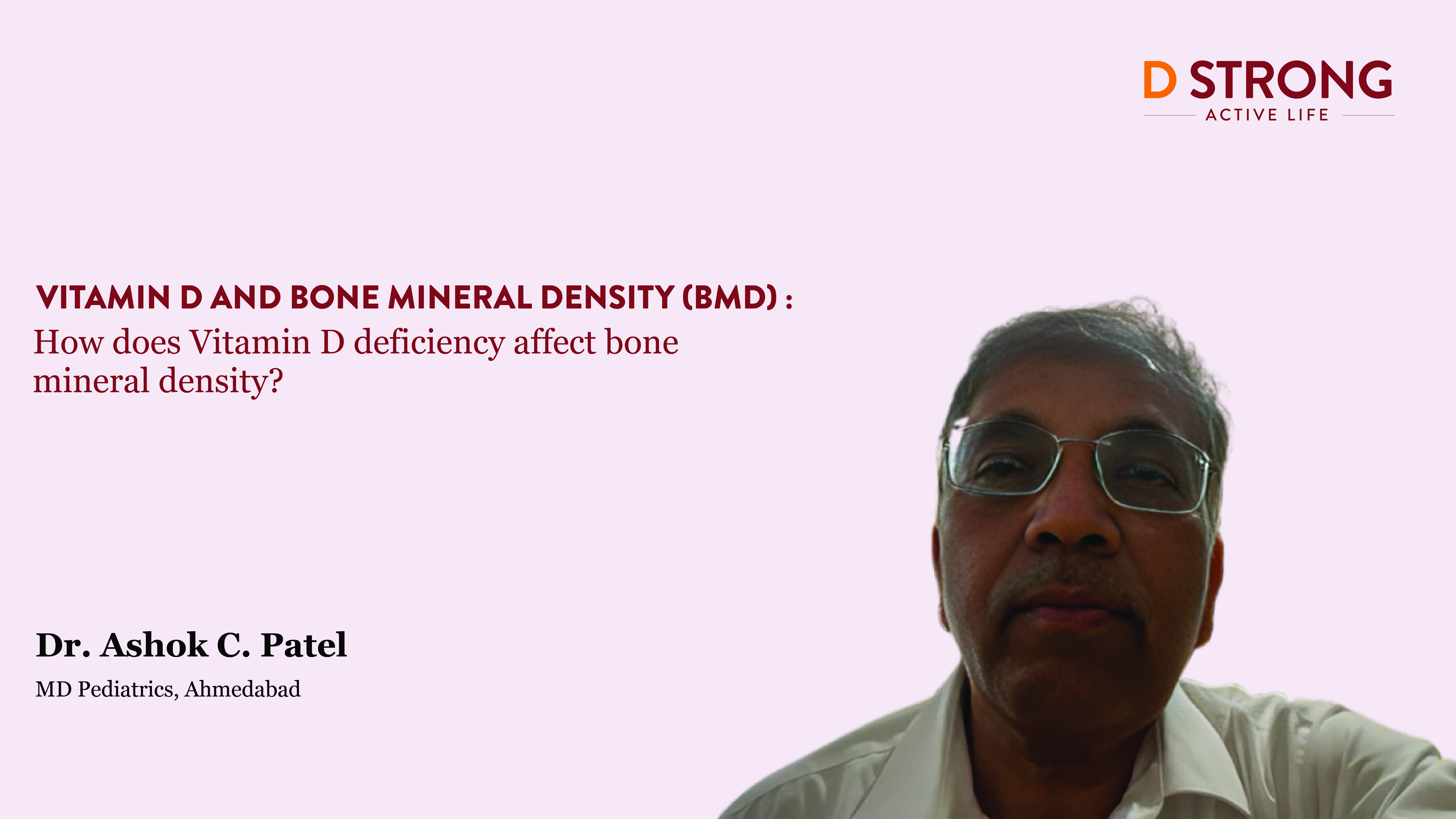 Dr ashok c patel addresses the lack of awareness surrounding vitamin d ...