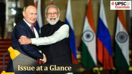 UPSC Issue at a Glance I PM Modi’s Visit to Russia: 4 Key Questions You Must Know for Prelims and Mains