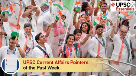 UPSC Current Affairs Pointers of the past week | July 22 to July 28, 2024