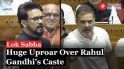Anurag Thakur Sparks Row Over Caste Remark On Rahul Gandhi During Budget Debate