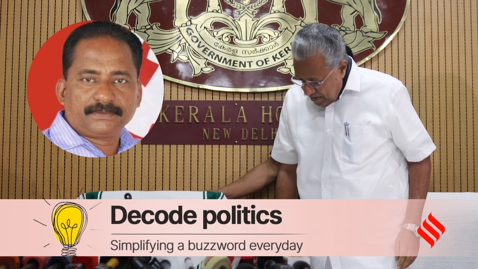 Decode Politics: Why Pinarayi Govt Is Again Grappling With 12-year-old ...