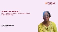 Dr Nikunj Kumar addresses the lack of awareness surrounding Vitamin D deficiency.