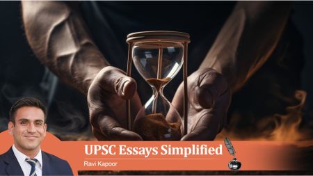 UPSC Essays Simplified : Key themes in 'Temporal Dimensional' essays irs ravi kapoor