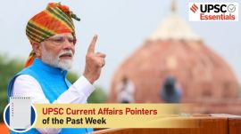 UPSC Current Affairs Pointers of the past week | August 12 to August 18, 2024
