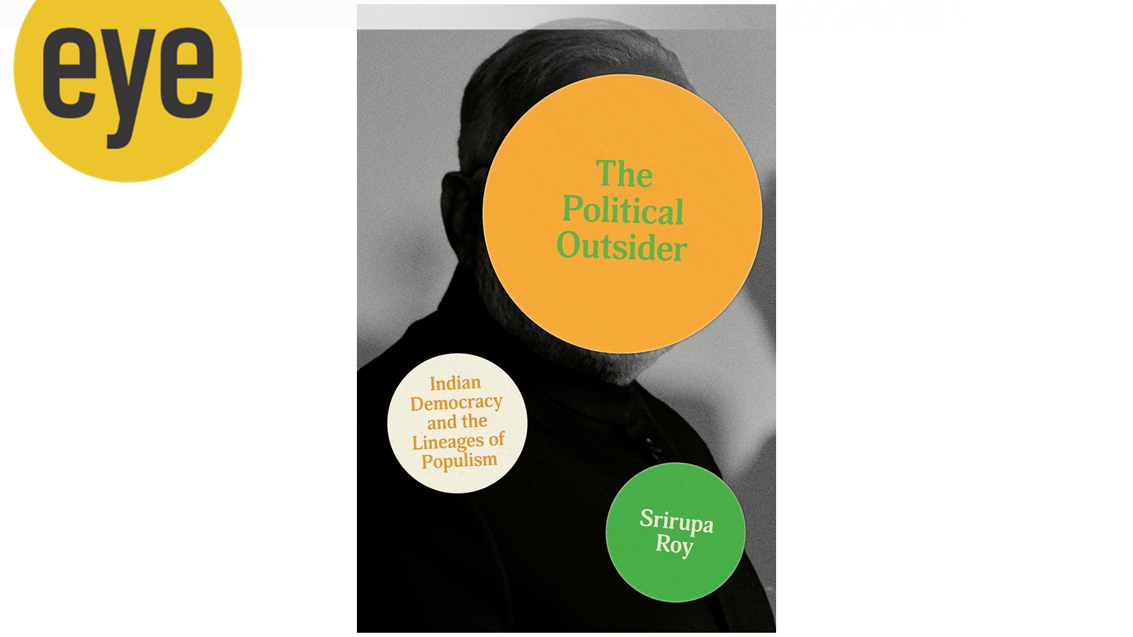 In The Outsider: Indian Democracy and the Lineages of Populism ...