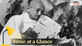 UPSC Issue at a Glance I Gandhi's Philosophy in Constitution and Government Policies: 3 Key Questions You Must Know for Prelims and Mains