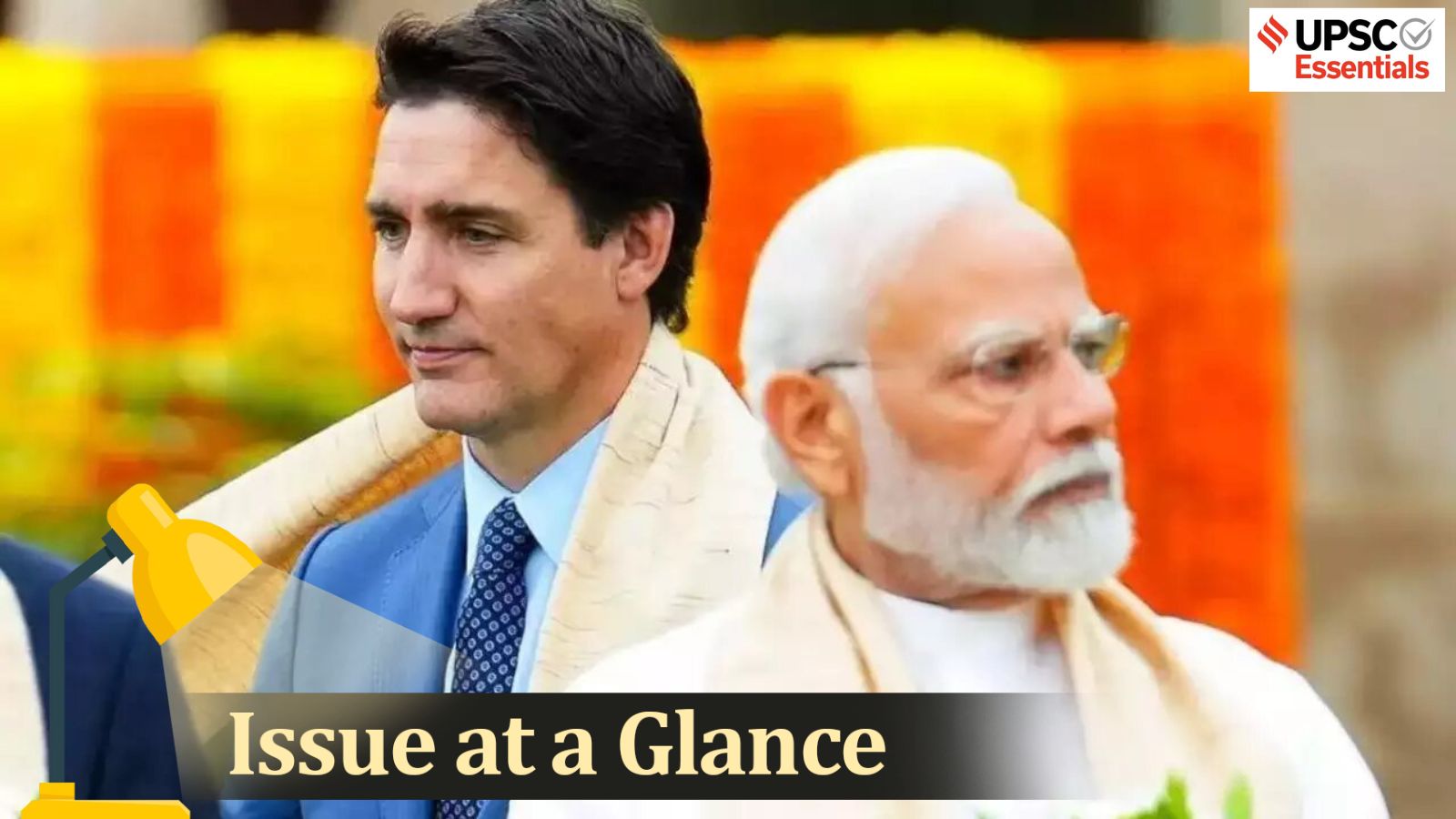 UPSC Issue at a Glance | India-Canada Diplomatic Row