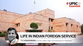 UPSC essentials Expert Talk | What it means to be in Indian Foreign Service, tells former Indian High Commissioner to Pakistan tca raghavan