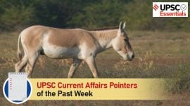 UPSC Current Affairs Pointers of the past week | October 7 to October 13, 2024