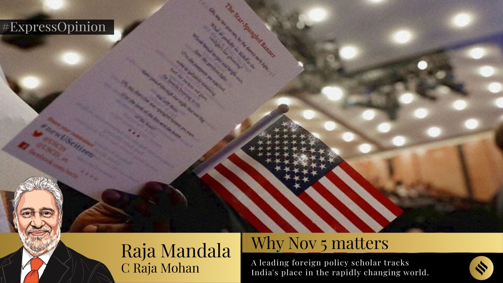 C Raja Mohan writes on US elections: Contrary to popular belief, American power is not diminishing