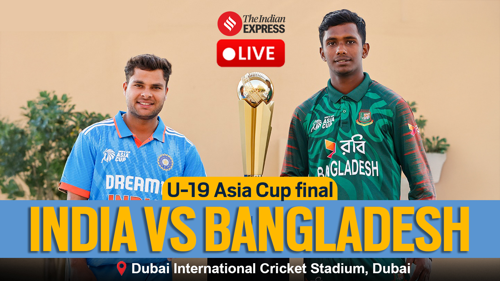 INDU19 vs BANU19 U19 Asia Cup 2024 Final Live Cricket Score, India vs