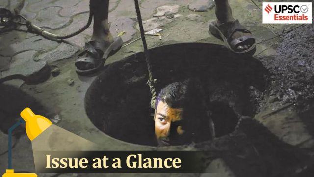 UPSC Issue at a Glance I Manual Scavenging in India: 4 Key Questions You Must Know for Prelims and Mains