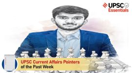 UPSC Current Affairs Pointers of the past week | December 9 to December 15, 2024