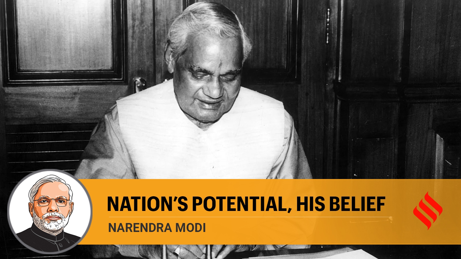 Narendra Modi writes: Atal Bihari Vajpayee understood the need to strengthen Indian democracy