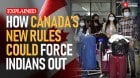 Canada New Immigration Rules May Force Millions to Leave Canada: What You Need to Know