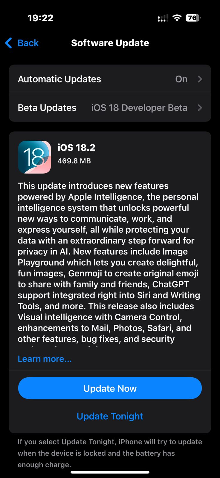 The new Apple Intelligence are available with iOS 18.2.