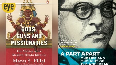 Gods, Guns and Missionaries and A Part Apart: The Life and Thought of BR Ambedkar (2023, Navayana) by Ashok Gopal