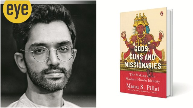 Manu Pillai’s latest book, Gods, Guns and Missionaries traces the making of the modern   Hindu individuality  nether  the power  of colonialism.