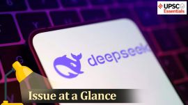 UPSC Issue at a Glance | DeepSeek Breakthrough: 4 Key Questions You Must Know for Prelims and Mains