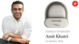 Amit Khatri co-founder of Noise Amit Khatri, Co-founder of Noise, on driving innovation in India’s audio market and shaping the future of smart wearables. (Express Image)