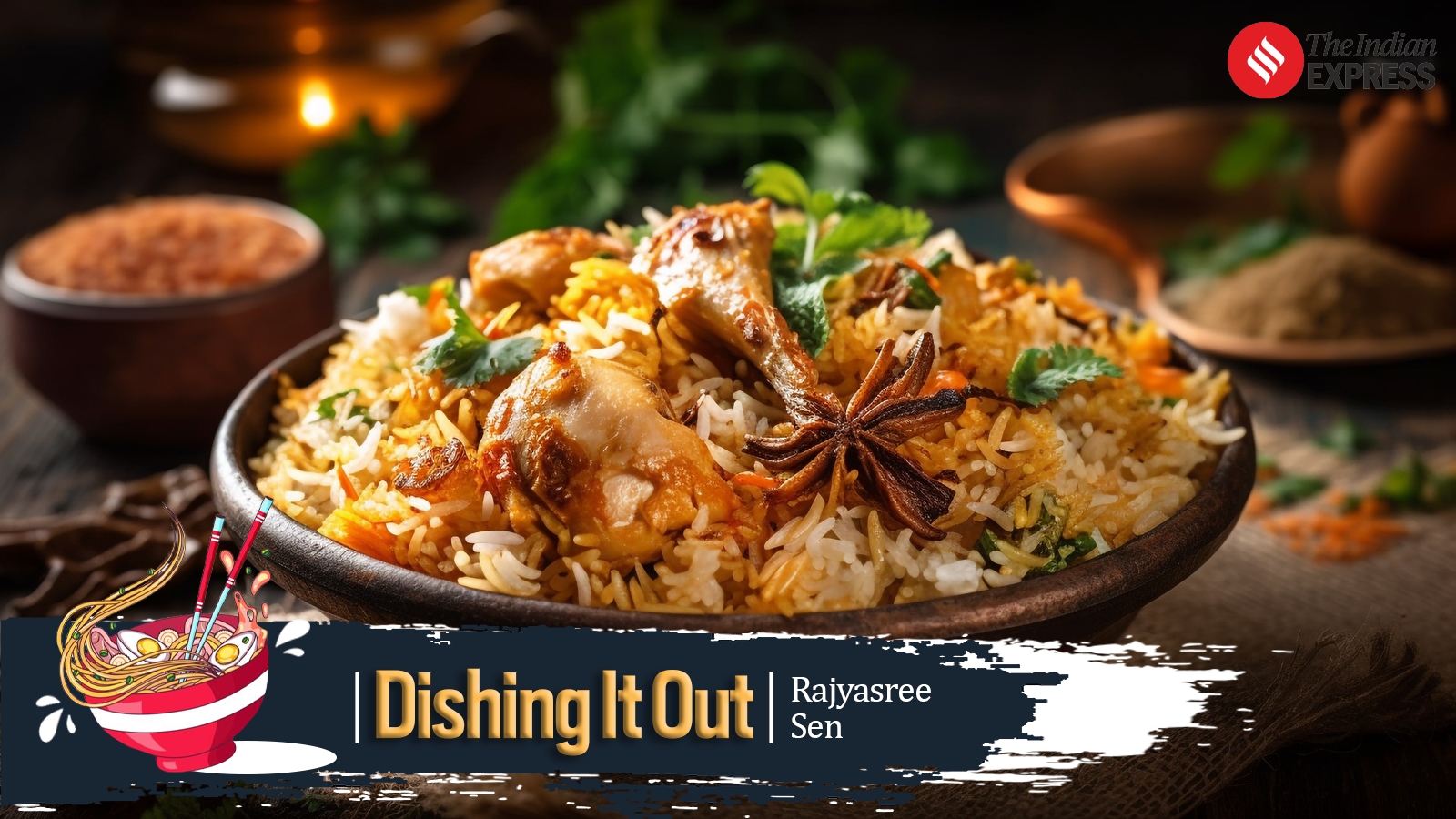 Not all biryani is made equal: 3 unique variations you need to try ...