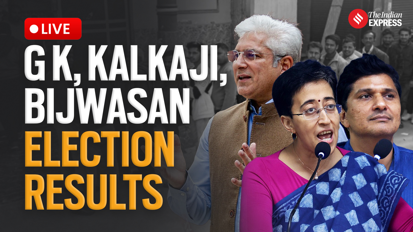 Greater Kailash, Bijwasan, Kalkaji Election Results 2025 Highlights: Atishi wins Kalkaji, Saurabh Bharadwaj loses Greater Kailash