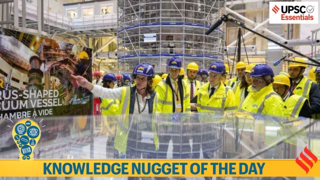 Knowledge Nugget: How is PM Modi's visit to ITER relevant for UPSC Exam?