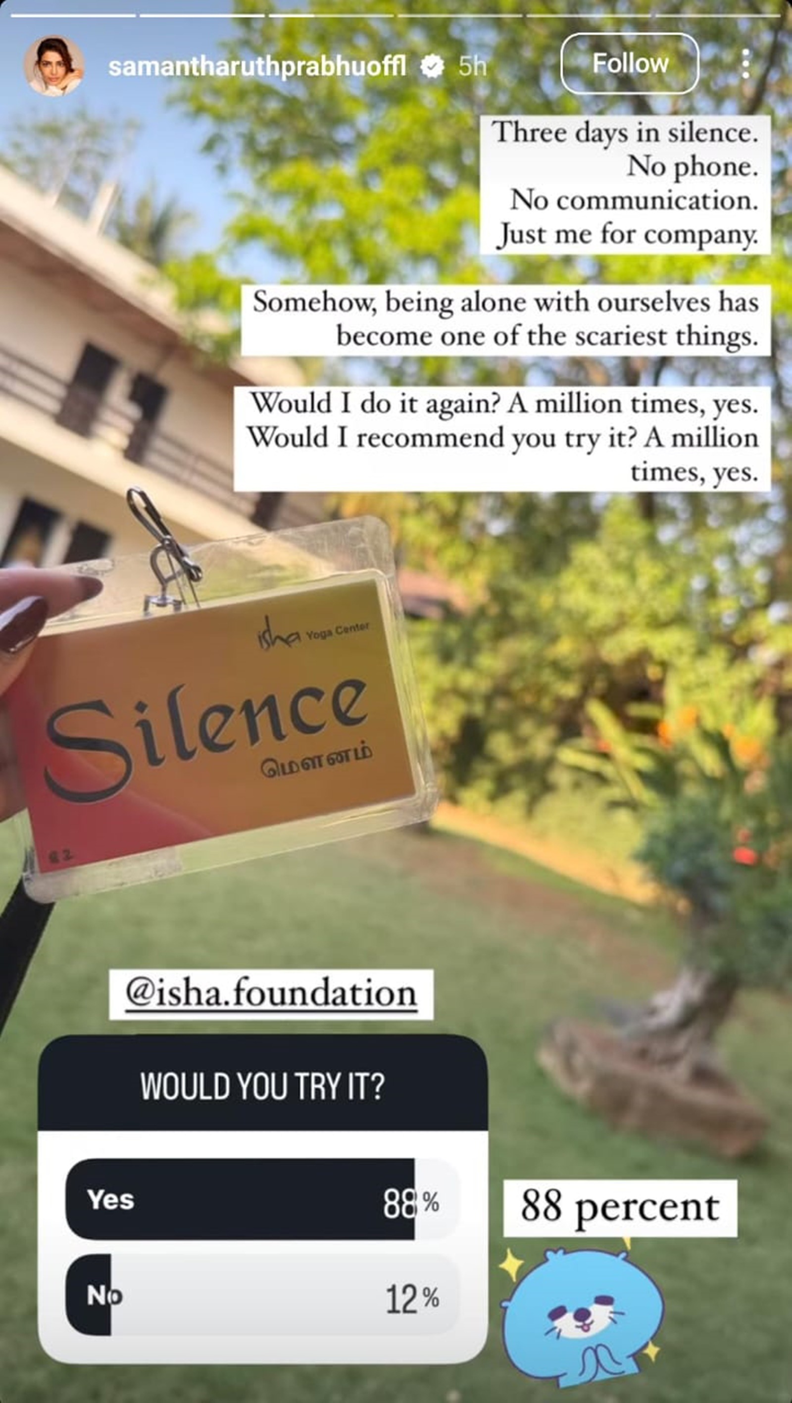 Samantha Ruth Prabhu described the retreat as both challenging and rewarding