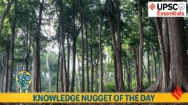 upsc, knowledge nugget, international day of forest, 2025, forest report