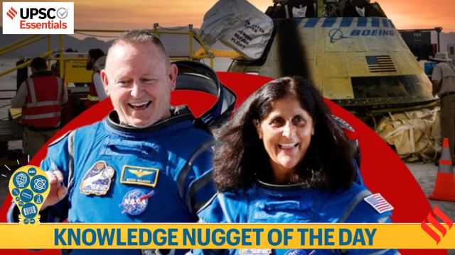 Knowledge Nugget: NASA astronauts Sunita Williams and Butch Wilmore return to Earth — Top 5 must-know points for UPSC Exam