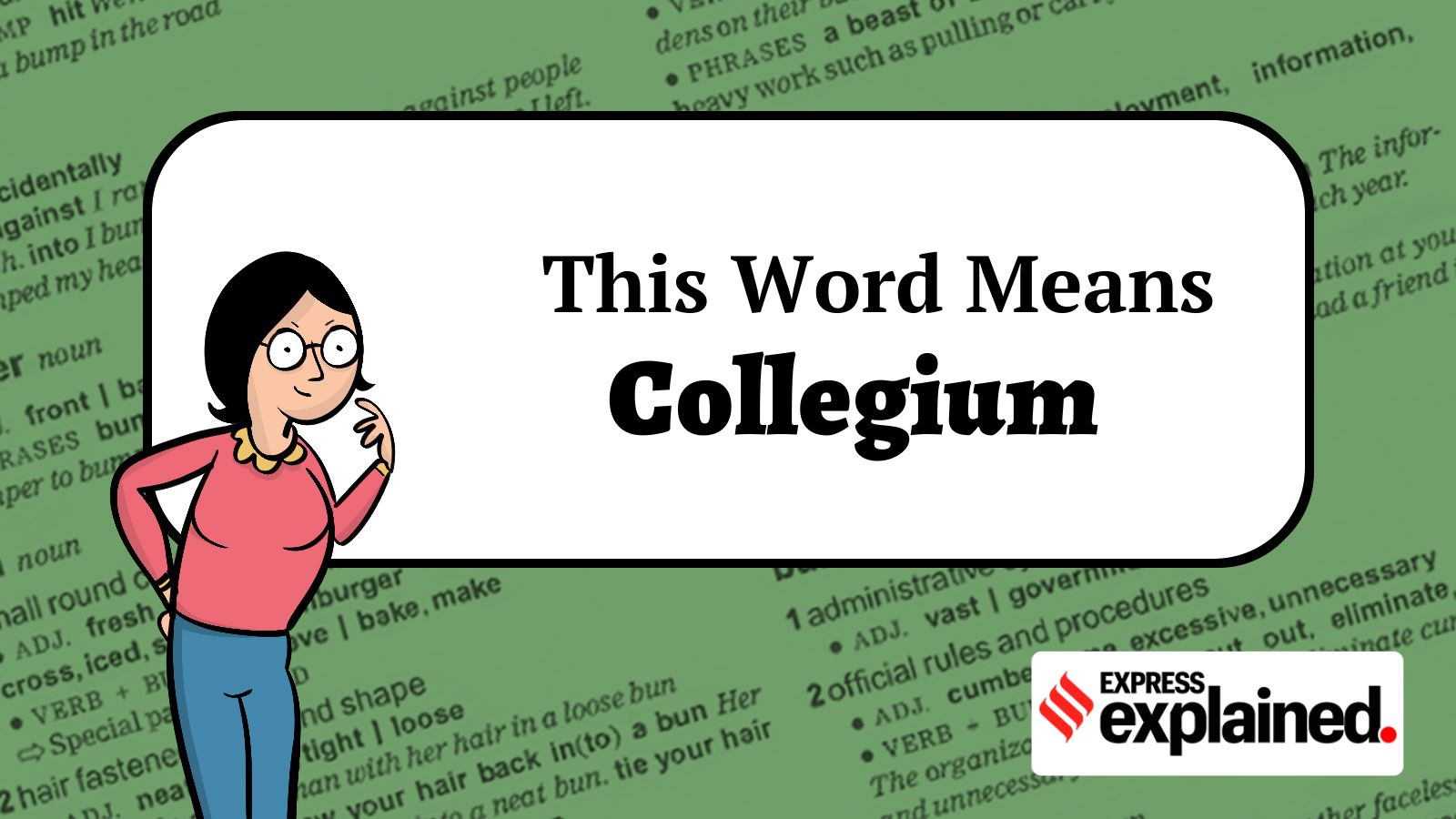 This Word Means: Collegium