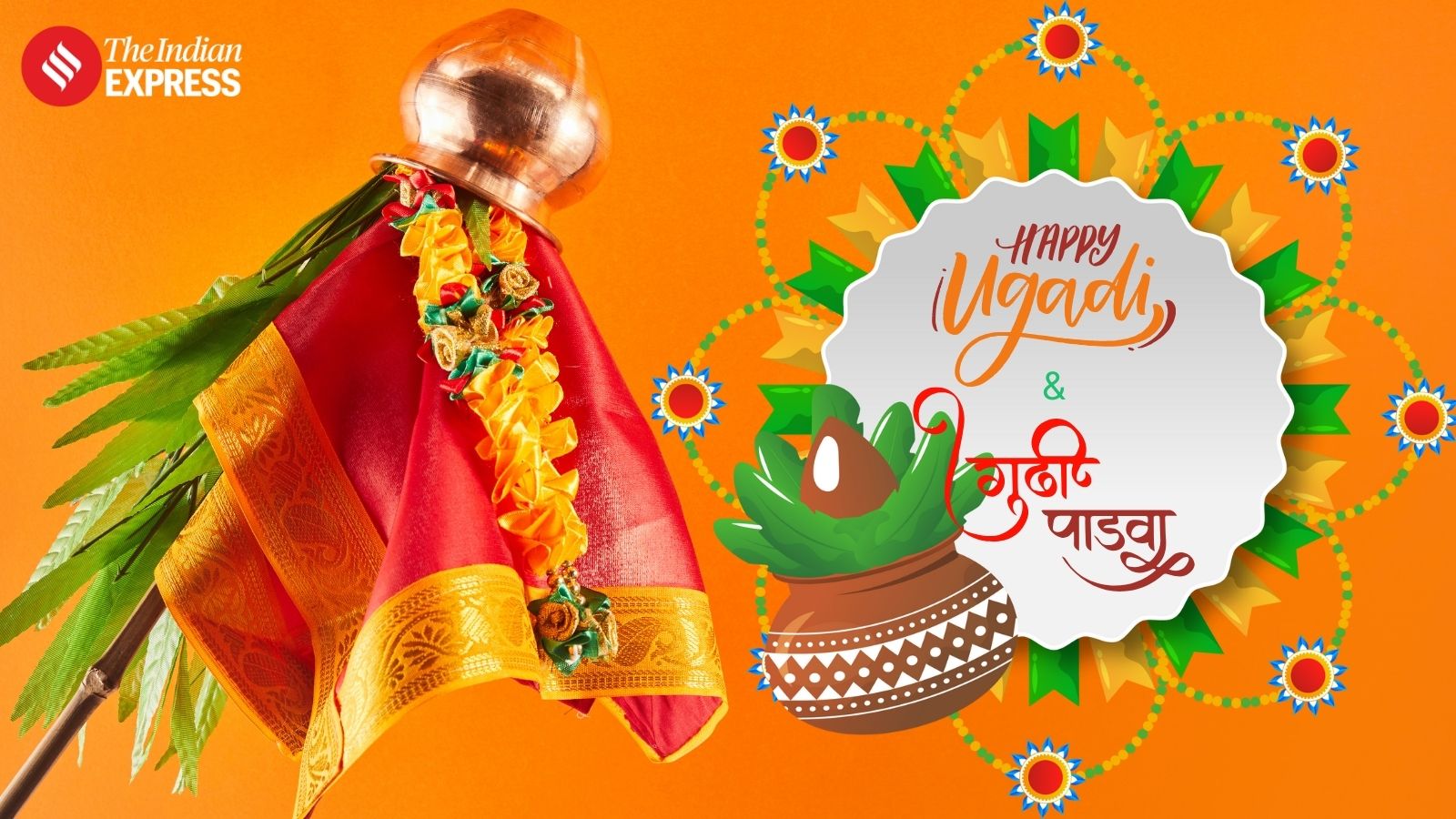 Ugadi, Gudi Padwa 2025 Date in India History, Importance