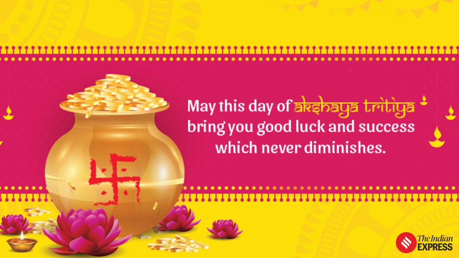 Wishing you infinite happiness, abundant wealth, and peace of mind this Akshaya Tritiya.