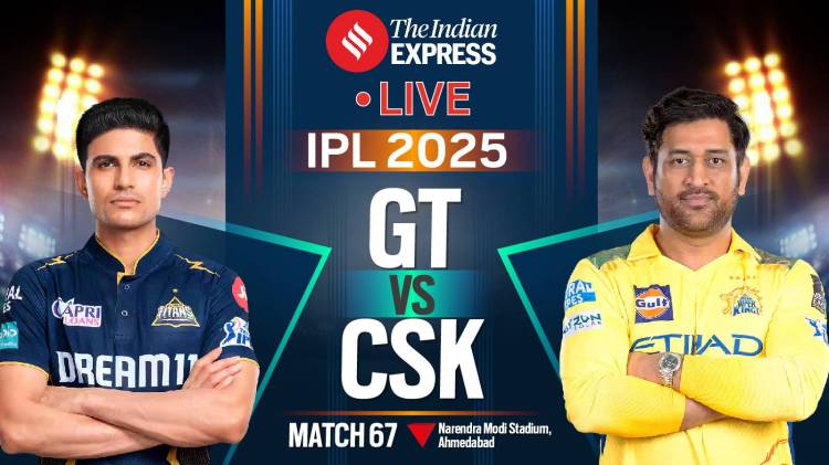IPL 2025, GT vs CSK Live Cricket Score