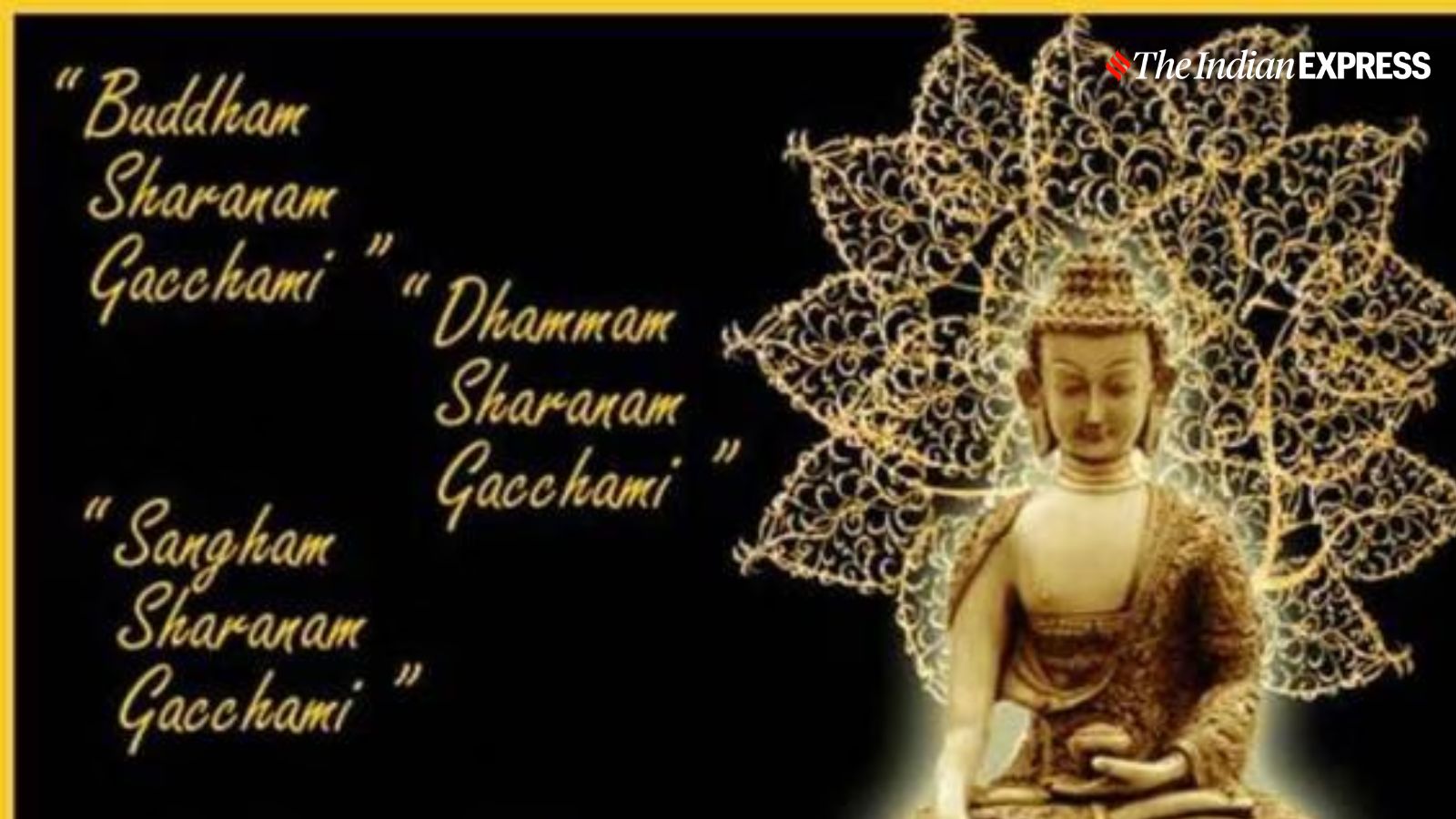 May your life be as serene as the teachings of Buddha and your journey as noble as his path.