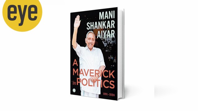 Mani Shankar Aiyar’s A Maverick in Politics