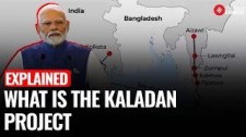 Why Northeast-Kolkata link via Myanmar, not Bangladesh, is significant | Kaladan Multi-Modal Project
