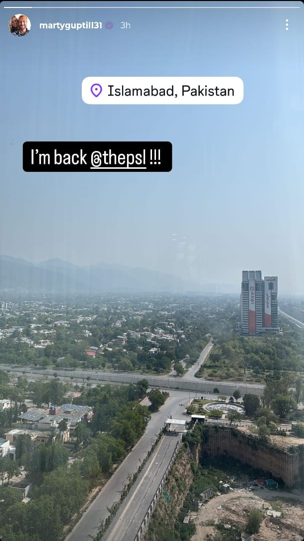 Martin Guptill, who is part of the commentary team for the PSL, said that he is back in Islamabad for the remainder of the season. (Martin Guptill Instagram Story)
