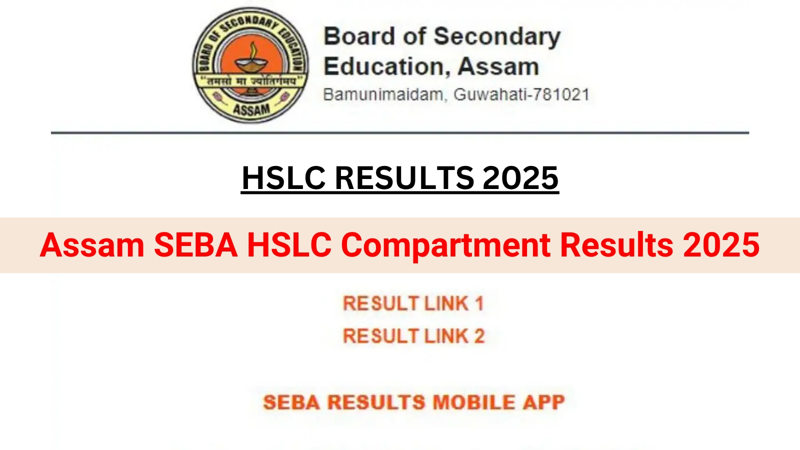 Assam HSLC Compartmental Result 2025 Out: How can I check scorecards at sebaonline.org & results.assam.nic.in? Assam HSLC Compartmental Result 2025 Out: How can I check scorecards at sebaonline.org & results.assam.nic.in?