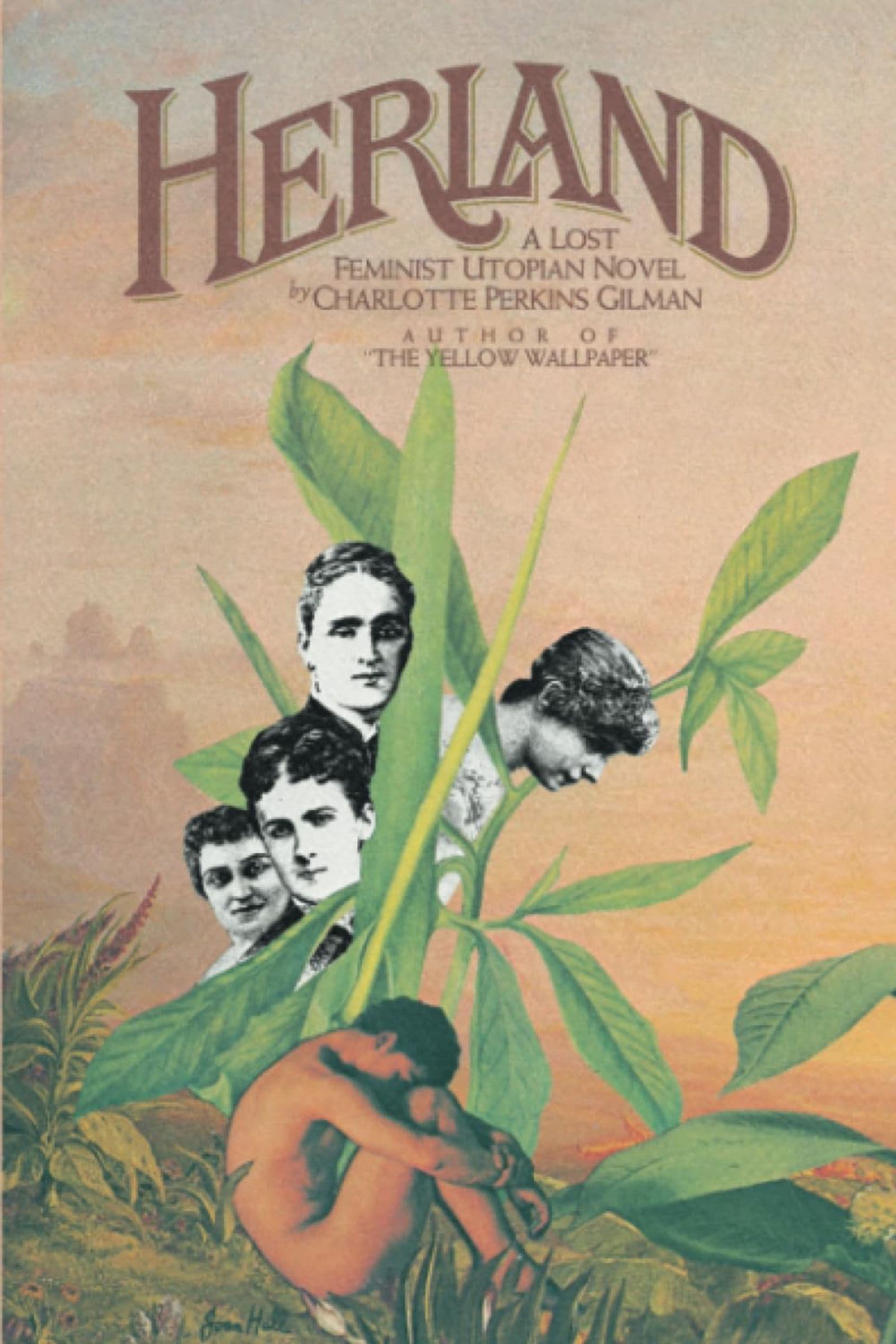 Herland by Charlotte Perkins Gilman. Feminist books