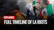 LA Riots Timeline: National Guard Clashes with Protesters in LA Over Trump’s Immigration Crackdown