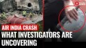 Air India Crash: AAIB, Boeing Probe Deadly Air India Crash; Ex-CM Rupani Among Victims