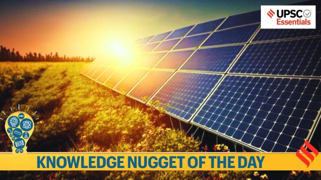 Knowledge Nugget: India’s ‘green’ power capacity overtakes thermal — What you must know for UPSC Exam