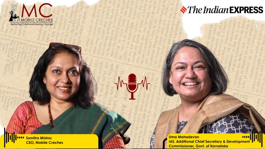 Mobile Creches | India@100 Starts at Age 0: Importance of Early Childhood Development