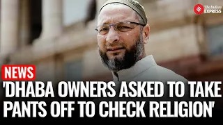Dirty aimim chief owaisi claims pants of dhaba owners pulled down to