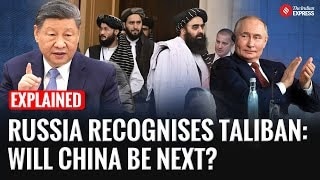 After Russia Recognises Taliban, All Eyes on China: Will Beijing Follow Suit?