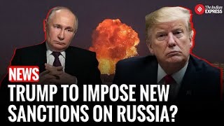 Trump to announce major russia policy shift amid new sanctions nato ...