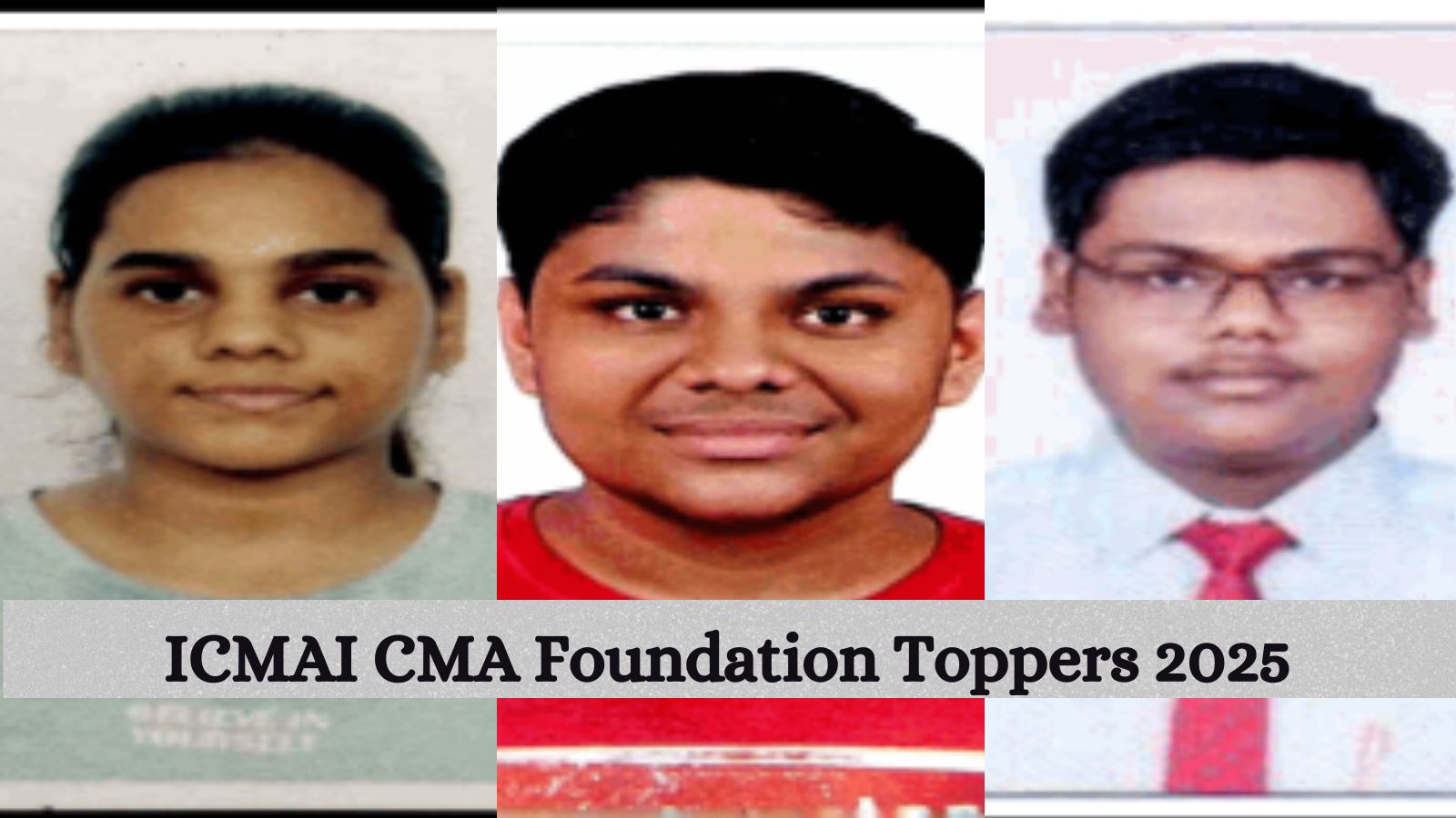 ICMAI CMA Foundation Results Out 2025: Riya Poddar tops; here’s how much they scored