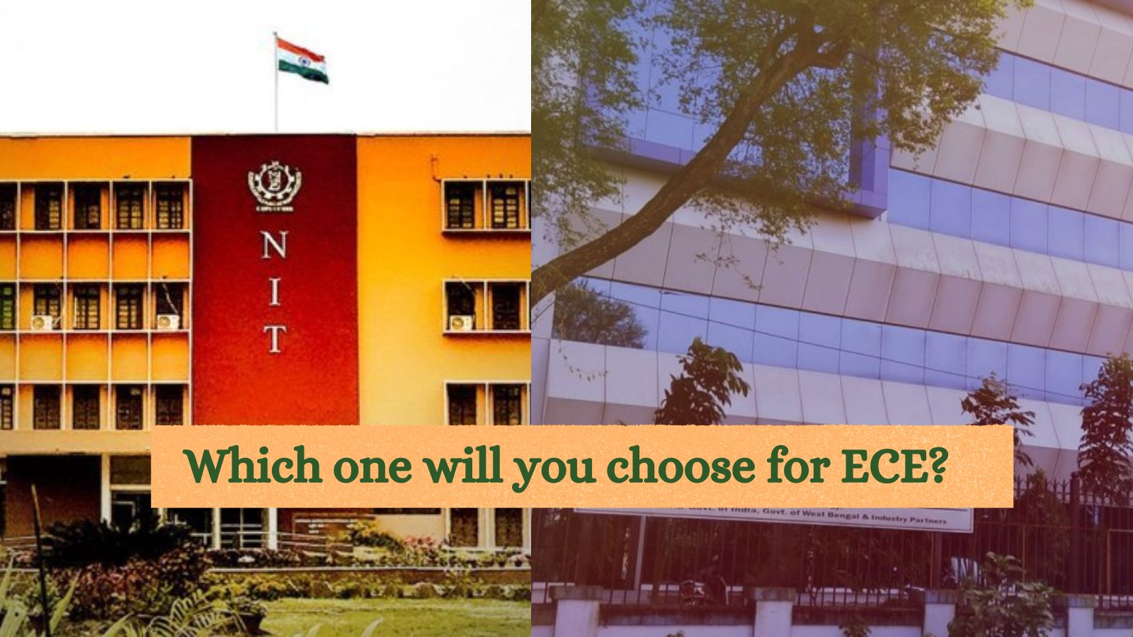 NIT Rourkela Vs IIIT Kalyani for Electronics & Communication Engineering: Which one you will choose?
